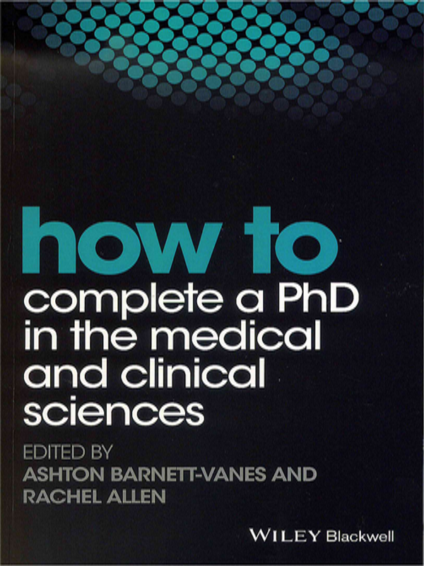 How to complete a PhD in the medical and clinical sciences