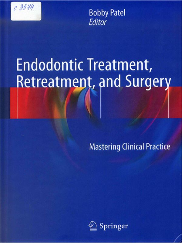 Endodontic treatment, retreatment, and surgery (Modern endodontics set)