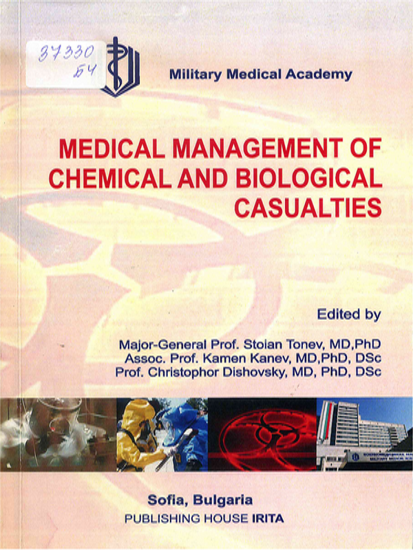 Medical management of chemical and biological casualties