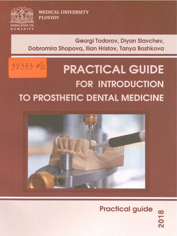 Practical guide for introduction to prosthetic dental medicine
