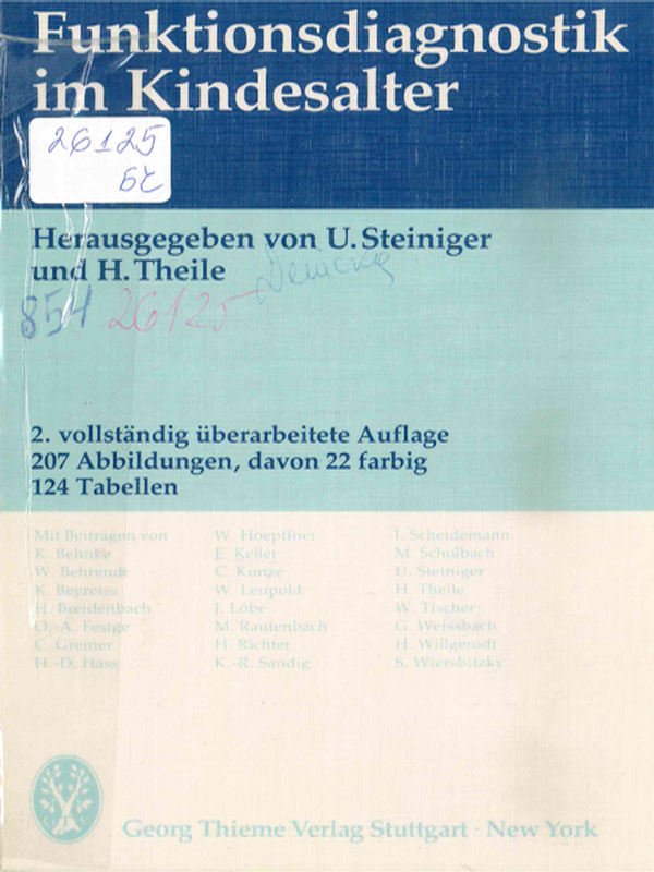 Funktionsdiagnostik im Kindesalter und funktionsaussagende Spezialdiagnostik