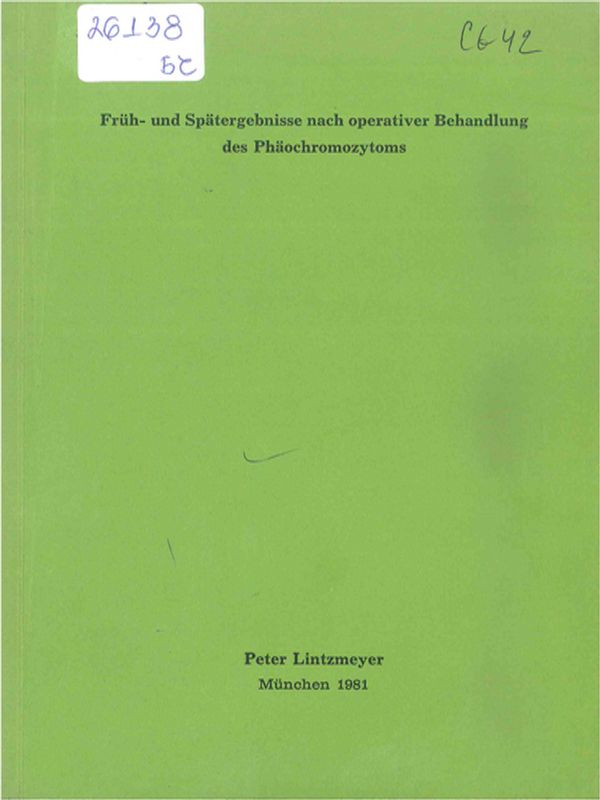 Fruh- und Spatergebnisse nach operativer Behandlung des Phaochromozytoms