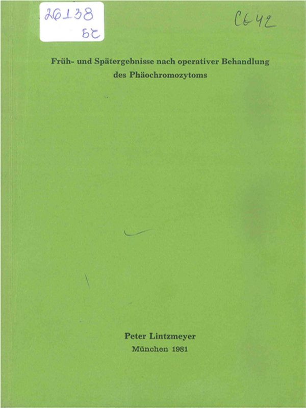 Fruh- und Spatergebnisse nach operativer Behandlung des Phaochromozytoms