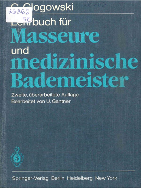 Lehrbuch fur Masseure und medizinische Bademeister