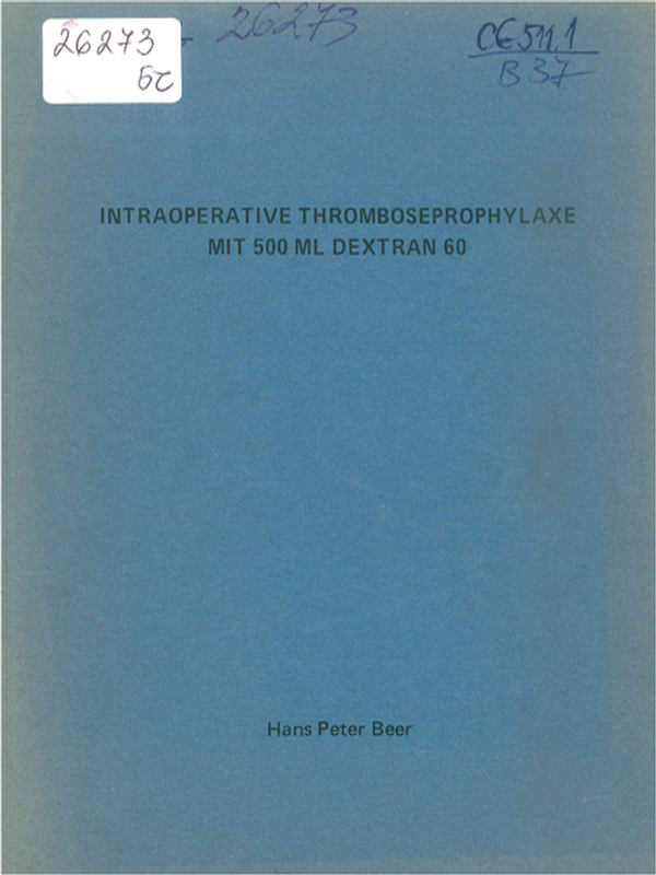 Intraoperative Thromboseprophylaxe mit 500 ml Dextran 60