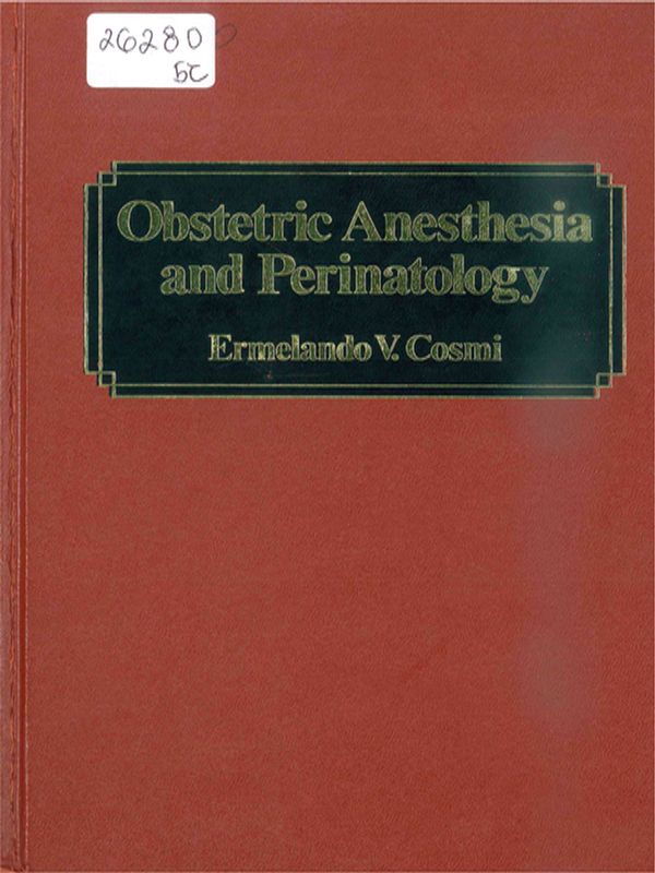 Obstetric anesthesia and perinatology