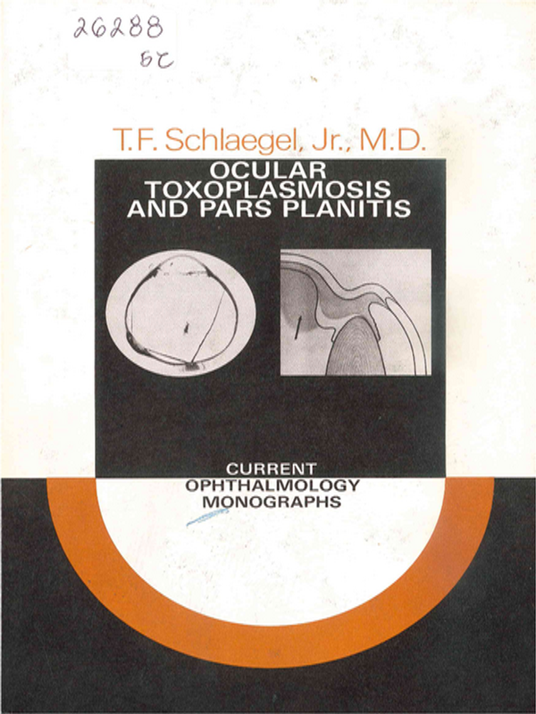 Ocular toxoplasmosis and pars planitis