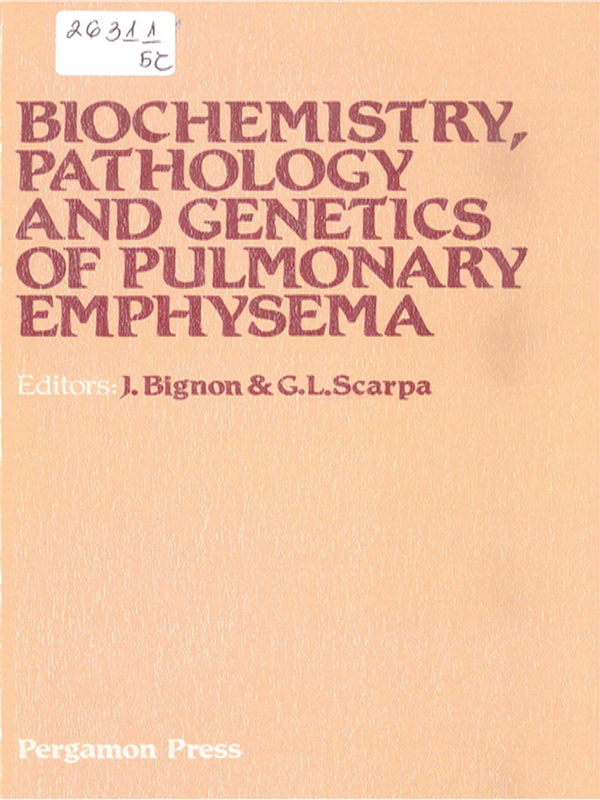 Biochemistry, pathology and genetics of pulmonary emphysema