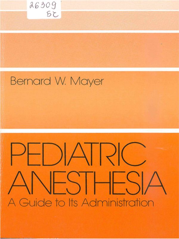 Pediatric anesthesia