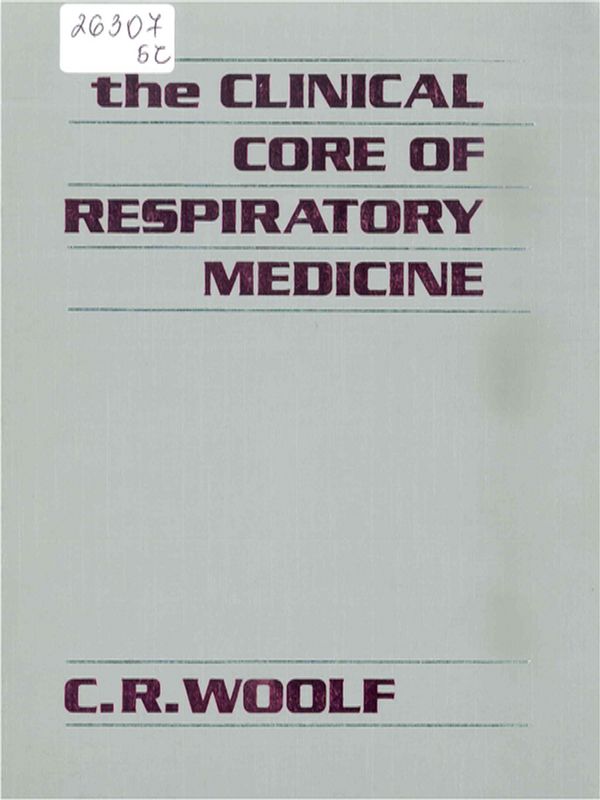 The clinical core of respiratory medicine