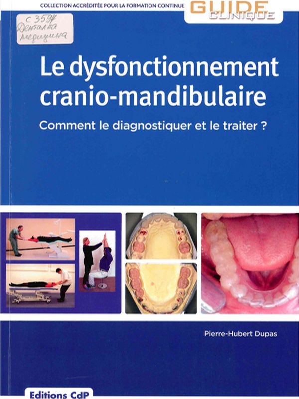 Le dysfonctionnement cranio-mandibulaire