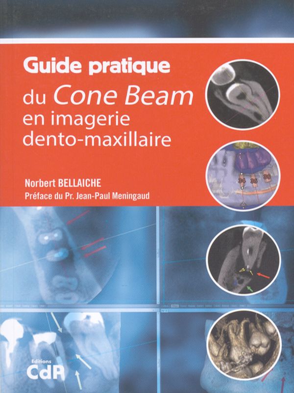 Guide pratique du Cone Beam