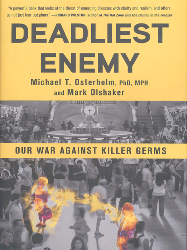 Deadliest enemy