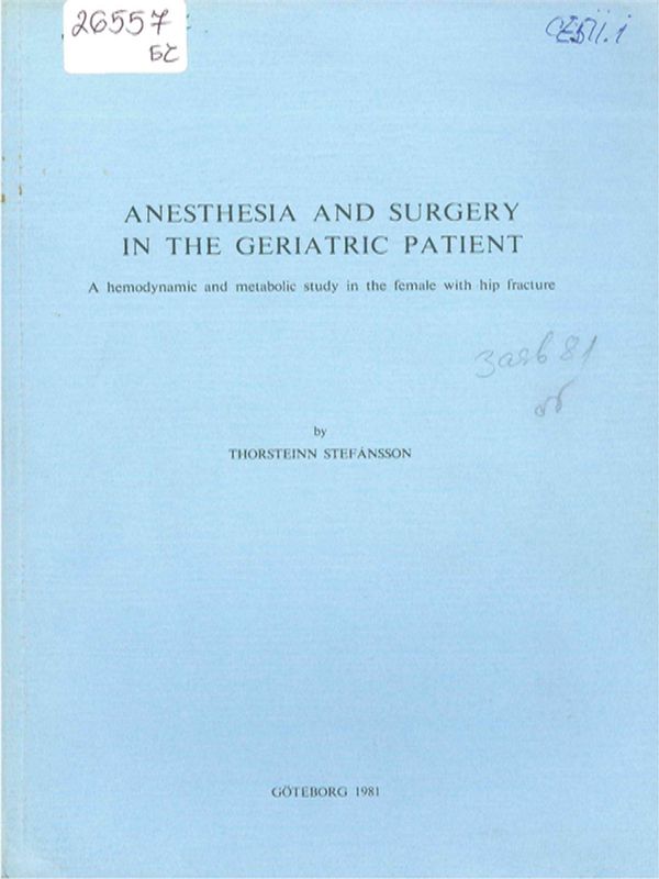 Anesthesia and surgery in the geriatric patient