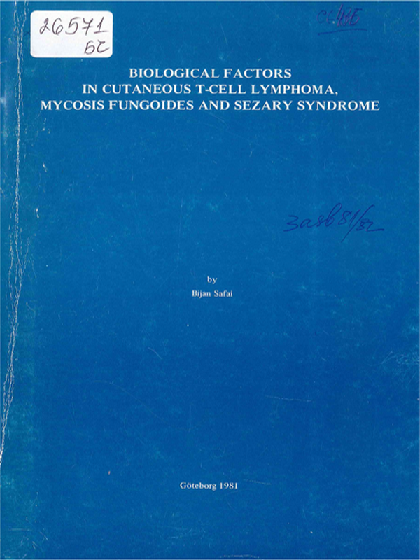 Biological factors in cutaneous T-cell lymphoma, mycosis fungoides and Sezary syndrome