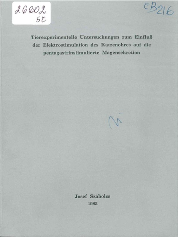Tierexperimentelle Untersuchungen zum Einfluss der Elektrostimulation des Katzenohres auf die pentagastristimulierte Magensekretion