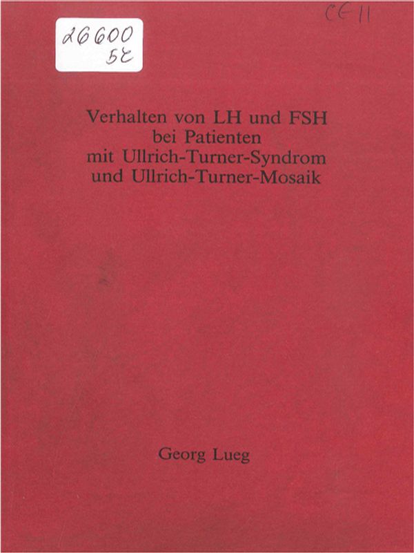 Verhalten von LH und FSH bei Patienten mit Ullrich-Turner Syndrom und Ullrich-Turner-Mosaik