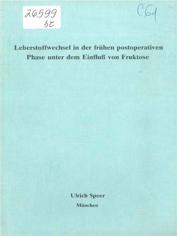 Leberstoffwechsel in der fruhen postoperativen Phase unter dem Einfluss von Fruktose