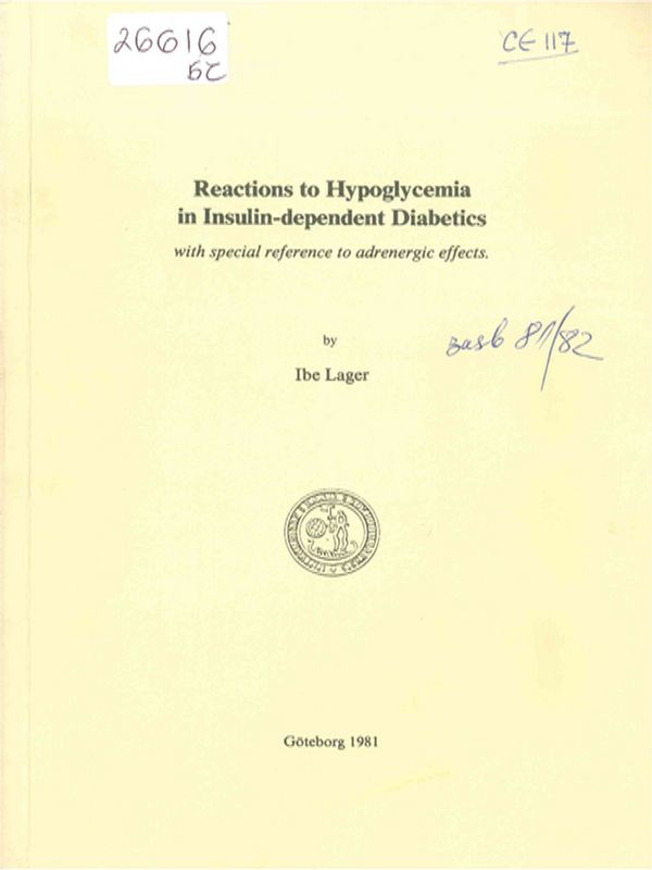 Reactions to hypoglycemia in insulin-dependent diabetics with special reference to adrenergic effects