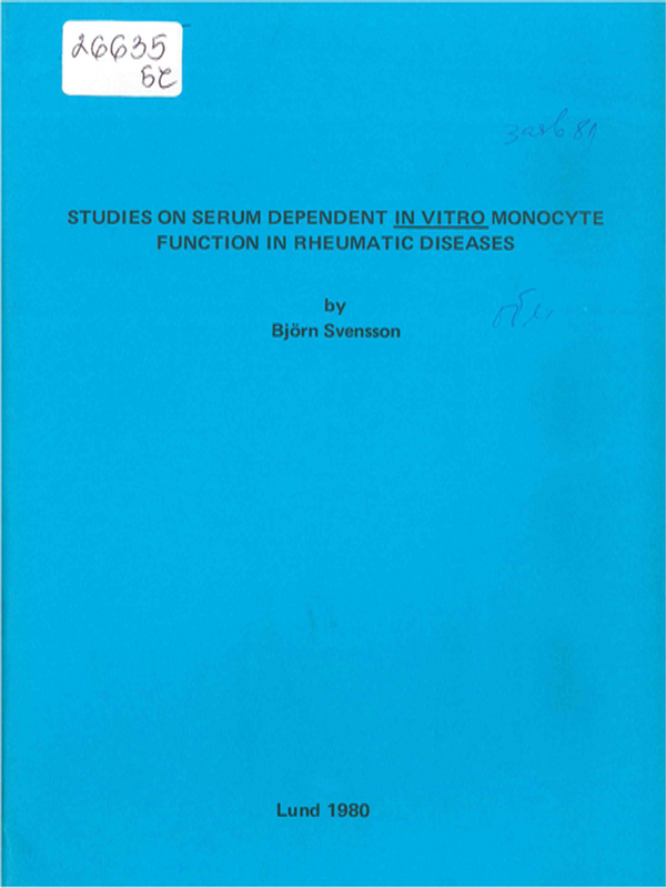 Studies on serum dependent in vitro monocyte function in rheumatic diseases