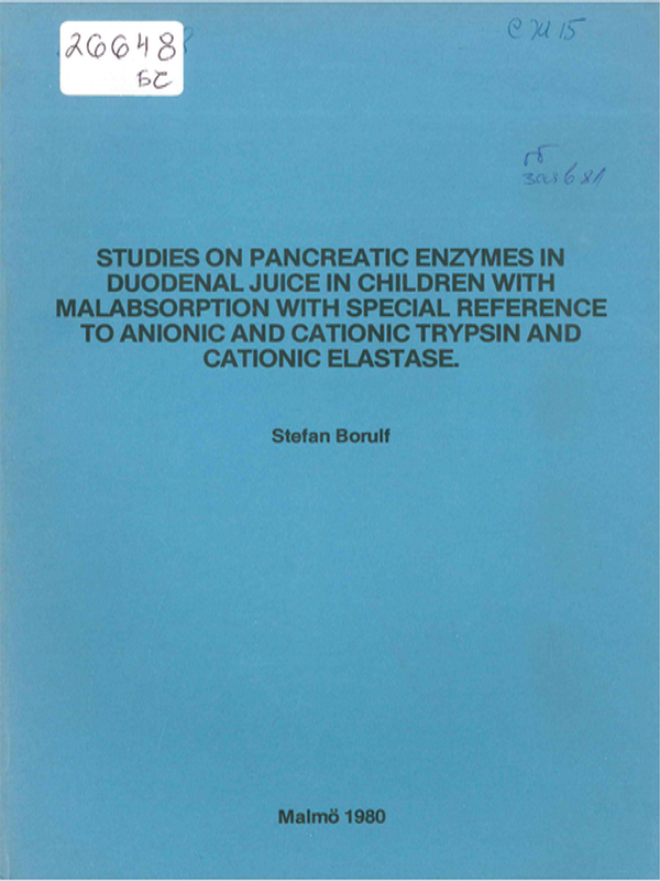 Studies of pancreatic enzymes in duodenal juice in children with malabsorption with special reference to anionic and cationic trypsin and cationic elastase