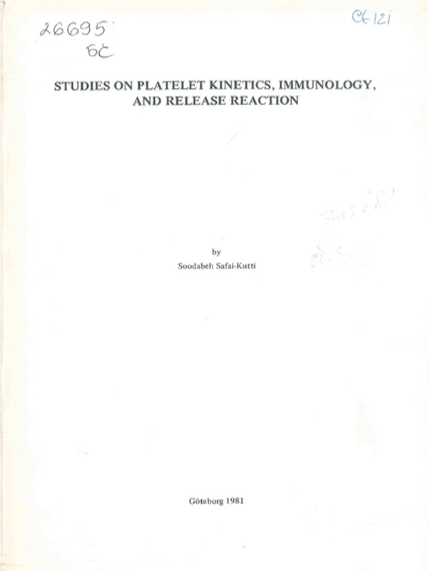 Studies on platelet kinetics, immunology, and release reaction