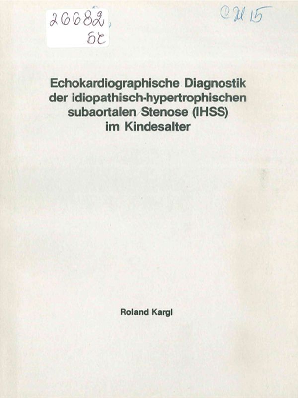 Echokardiogaphische Diagnostik der idiopathisch-hypertrophischen subaortalen Stenose (IHSS) im Kindesalter