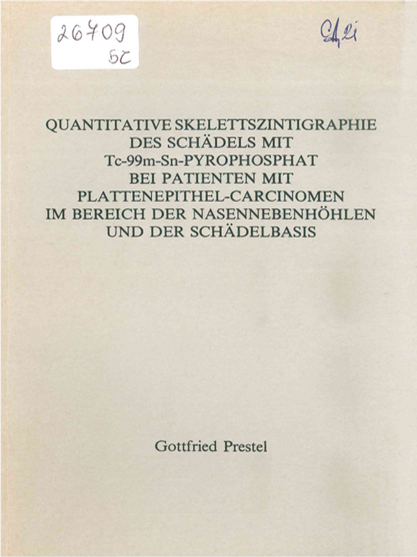 Quantitative Skelettszintigraphie des Schadels mit Tc-99m-Sn-Pyrophosphat bei Patienten mit Plattenepithelcarcinomen im Bereich der Nasennebenhohlen und der Schadelbasis