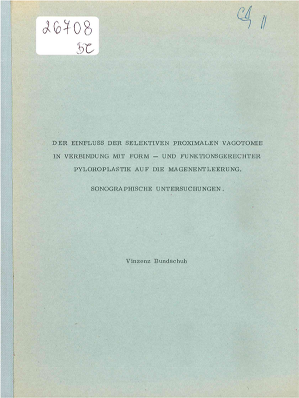 Der Einfluss der selektiven proximalen Vagotomie in Verbindung mit Form- und Funktionsgerechter Pylorplastik auf die Magenentleerung.