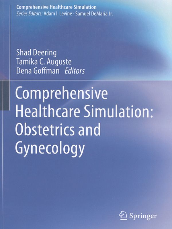 Comprehensive healthcare simulation
