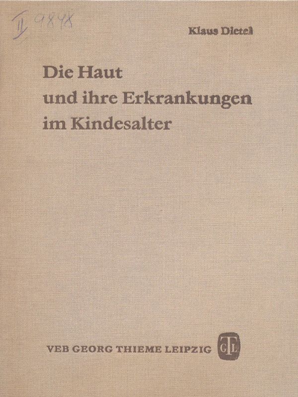 Die Haut und ihre Erkrankungen im Kindesalter