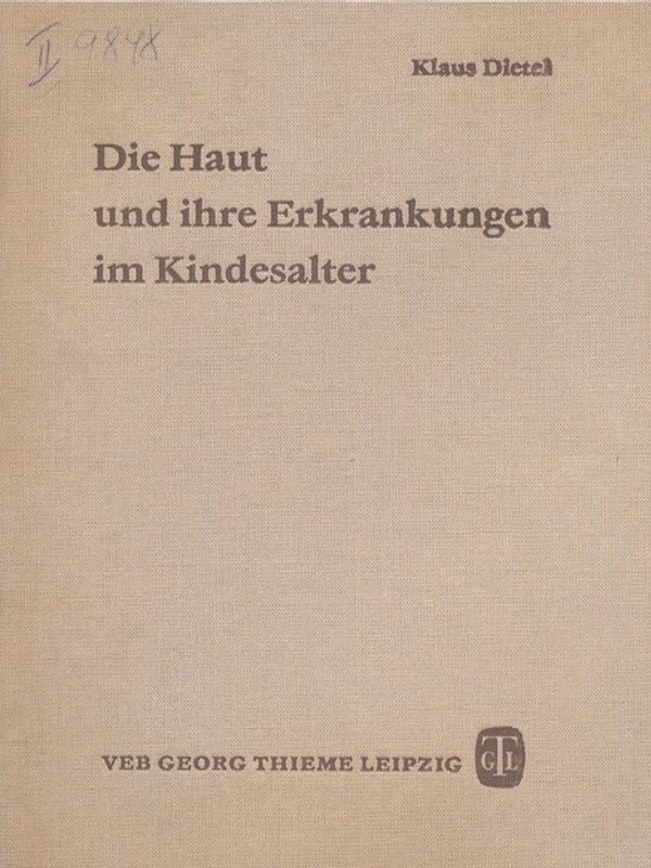 Die Haut und ihre Erkrankungen im Kindesalter