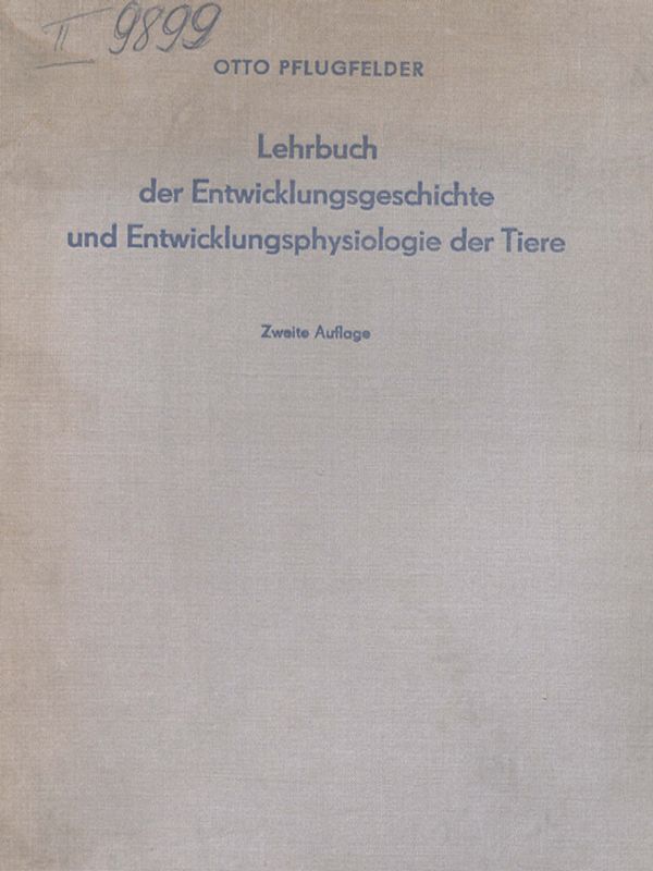 Lehrbuch der Entwicklungsgeschichte und Entwicklungsphysiologie der Tiere
