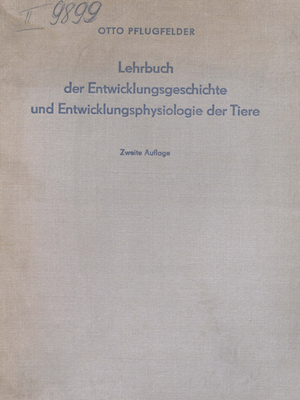Lehrbuch der Entwicklungsgeschichte und Entwicklungsphysiologie der Tiere