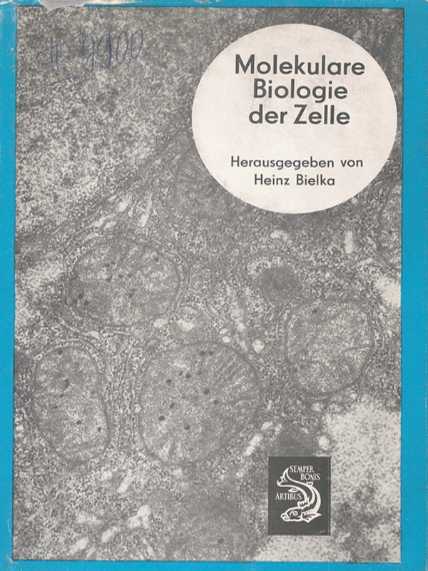 Molekulare Biologie der Zelle