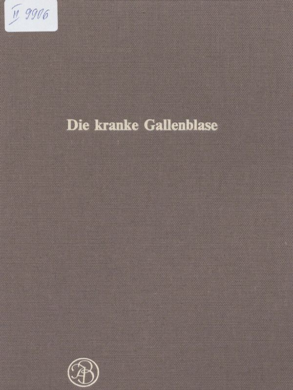 Die kranke Gallenblase