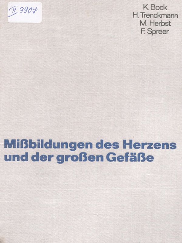Missbildungen des Herzens und der grossen Gefasse