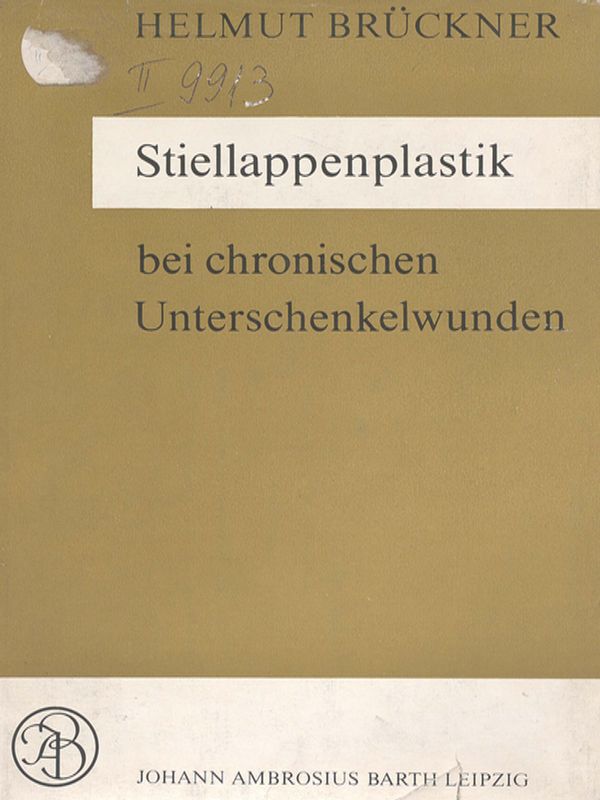 Stiellappenplastik bei chronischen Unterschenkelwunden