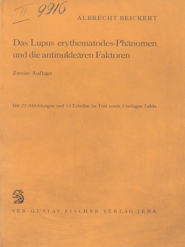 Das Lupus erythematodes- Phanomen und die antinuklearen Faktoren