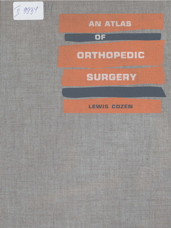 An atlas of orthopedic surgery