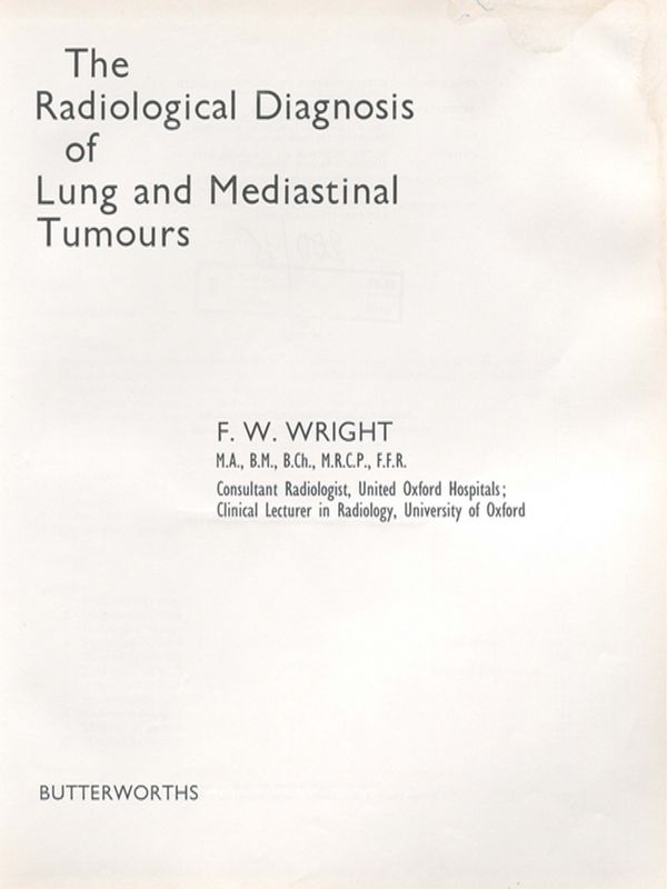 The radiological diagnosis of lund and mediastinal tumours