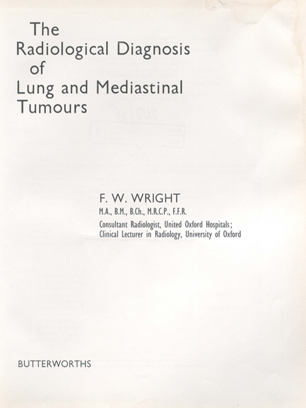 The radiological diagnosis of lund and mediastinal tumours