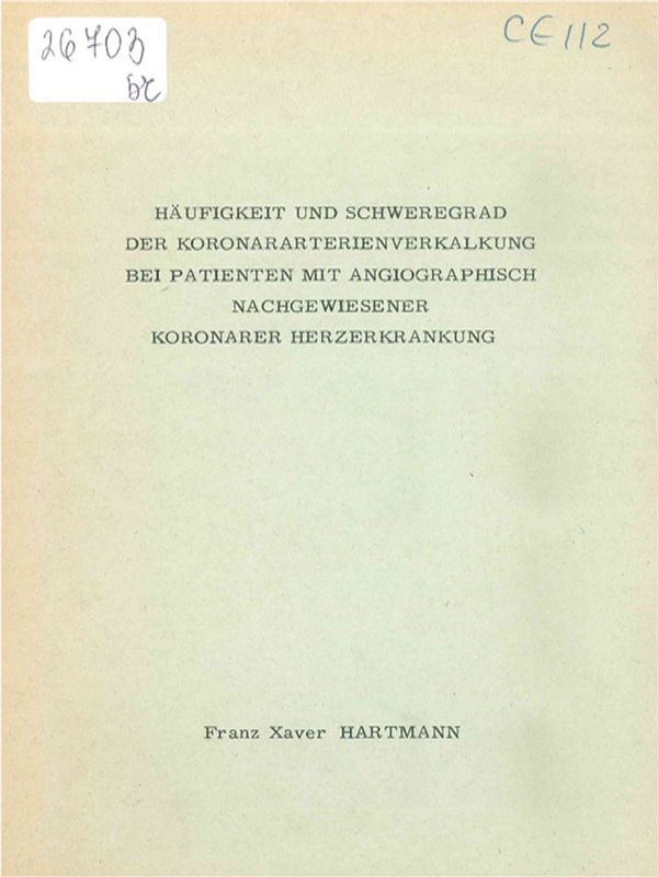 Haufigkeit und Schweregrad der Koronararterienverkalkung bei Patienten mit angiographisch nachgewiesener koronarer Herzerkrankung