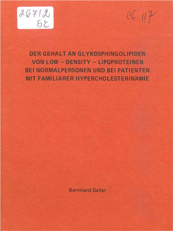 Der Gehalt an Glykosphingolipiden von Low-Density-Lipoproteinen bei Normalpersonen und bei Patienten mit familiarer Hypercholesterinamie