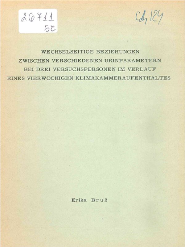 Wechselseitige Beziehungen zwischen verschiedenen Urinparametern bei drei Versuchpersonen im Verlauf eines vierwochigen Klimakammeraufenthaltes