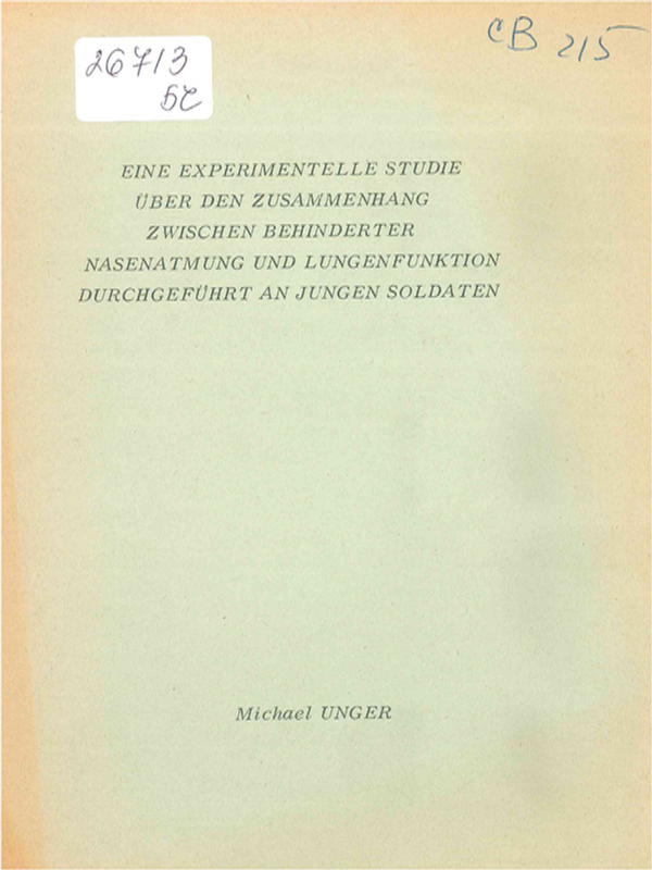 Eine experimentelle Studie uber den Zusammenhang zwischen behinderter Nasenatmung und Lungenfunktion durchgefuhrt an jungen Soldaten