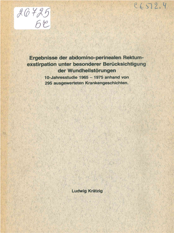 Ergebnisse der abdomino-perinealen Rektum-exstirpation unter besonderer Berucksichtigung der Wundheilungsstorungen