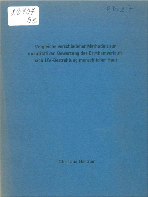 Vergleiche verschiedener Methoden zur quantitativen Bewertung des Erythemverlaufs nach UV-Bestrahlung menschlicher Haut