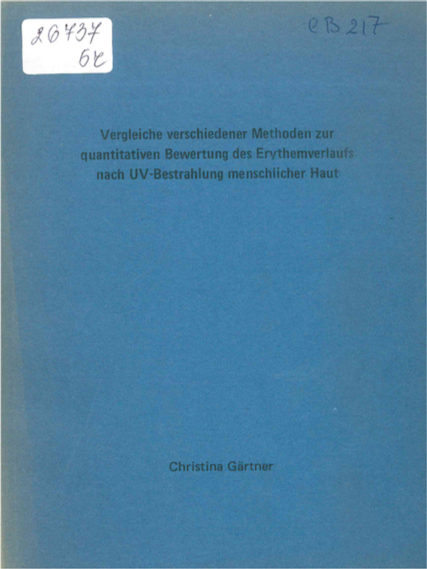 Vergleiche verschiedener Methoden zur quantitativen Bewertung des Erythemverlaufs nach UV-Bestrahlung menschlicher Haut