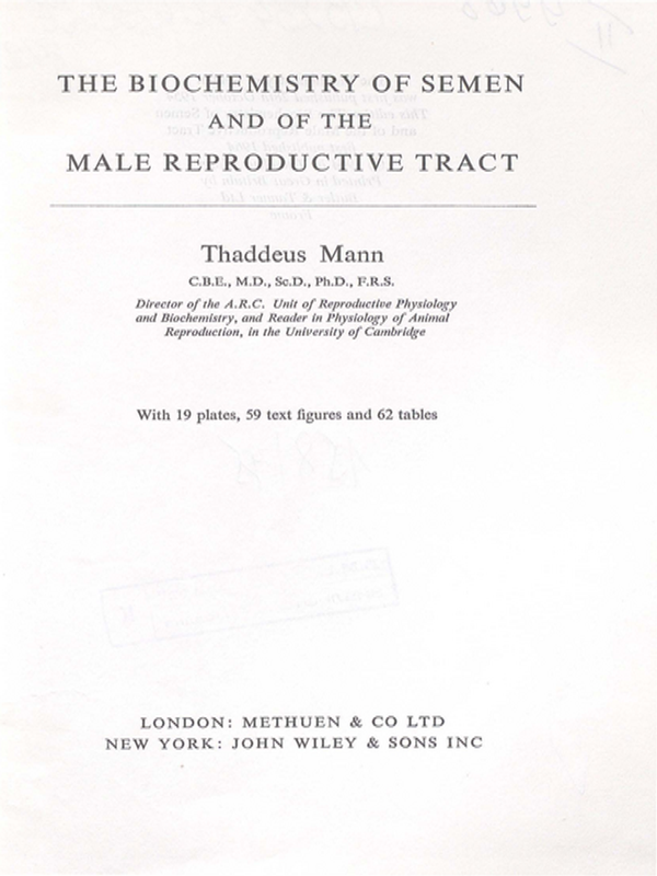 The biochemistry of semen and of the male reproductive tract